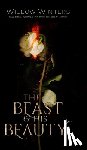 Winters, Willow - The Beast & His Beauty