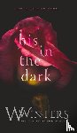 Winters, W. - His in the Dark