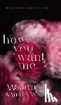 Winters, W. - However You Want Me: Alternative Edition