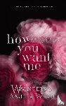 Winters, W., Wilde, Amelia - However You Want Me