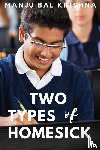 Krishna, Manju Bal - Two Types of Homesick (These First Letters, Book Four)