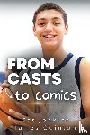 Jenkins, Cat, Quinton, James - From Casts to Comics (These First Letters, Book One)