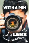 Agbangbatin, Pius, Quinton, James - With a Pen and a Lens (These First Letters, Book Three)
