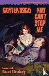 Silverberg, Robert - Gutter Road / You Can't Stop Me