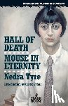 Tyre, Nedra - Hall of Death / Mouse in Eternity