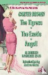 Brown, Carter - The Tigress / The Exotic / Angel!