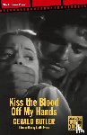 Butler, Gerald - Kiss the Blood Off My Hands