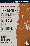 Fenisong, Ruth - The Wench is Dead... / Miscast for Murder