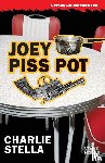 Stella, Charlie - Joey Piss Pot