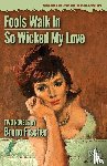 Fischer, Bruno - Fools Walk In / So Wicked My Love
