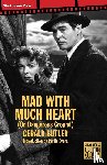 Butler, Gerald - Mad With Much Heart