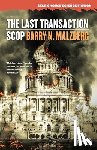 Malzberg, Barry N. - The Last Transaction / Scop