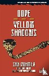 Rohmer, Sax - Dope / Yellow Shadows