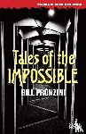 Pronzini, Bill - Tales of the Impossible