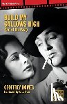 Homes, Geoffrey - Build My Gallows High
