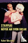 Silverberg, Robert - Stripper!/Never an Even Break