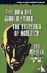 Rohmer, Sax - The Day the World Ended / The Emperor of America