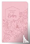 Dayspring - NLT Sanctuary in the Psalms