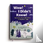 Evans, Craig a. - Wow! I Didn't Know! Things You Never Knew about the Stories of Jesus