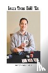 Pena, Anthony Joseph - Learn Texas Hold 'Em