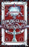 Ella, Sara - The Looking-Glass Illusion: Volume 2