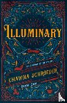 Schroeder, Chawna - Illuminary: Volume 1
