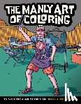 Callisto Publishing - The Manly Art of Coloring