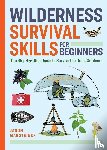 Marsteiner, Jason - Wilderness Survival Skills for Beginners