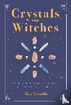 Mabelle, Eliza - Crystals for Witches