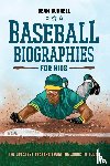 Burrell, Dean - Baseball Biographies for Kids