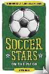 Keith, Tanya - Soccer Stars on the Pitch