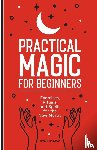 Haseman, Maggie - Practical Magic for Beginners