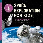Betts, Bruce - Space Exploration for Kids
