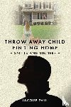 Paul, Jacque - Throw Away Child Finding Home