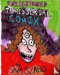 Szabo, Sam - Enlightened Transsexual Comix