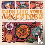 Marie, Mariah-Rose - Cook Like Your Ancestors