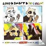 Krokus, Alex - Loud & Smart & In Color