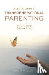 Husen, Dorothy - Break the Chains of Transgenerational Parenting