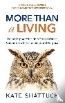 Shattuck, Kate - More Than a Living