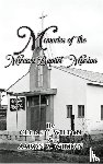 Wilton, Clyde C, Wilton, Aaron Z - Memories of the Misawa Baptist Mission