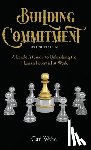Welte, Carl - Building Commitment