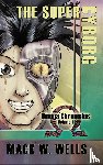 Wells, Mack W - The Super Cyborg