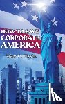 Okocha, Victor O - How to Save Corporate America