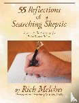 Melcher, Rich - 55 Reflections of a Searching Skeptic