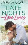 Maxwell, Avery - Late Nights & Love Lines