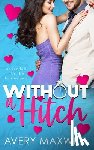 Maxwell, Avery - Without a Hitch
