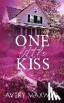Maxwell, Avery - One Little Kiss