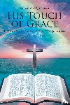 Nordgaarden, Cathy - His Touch of Grace