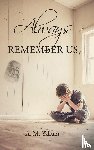 Yallum, A M - Always Remember Us