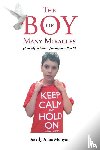 Munyon, Beverly Anne - The Boy of Many Miracles